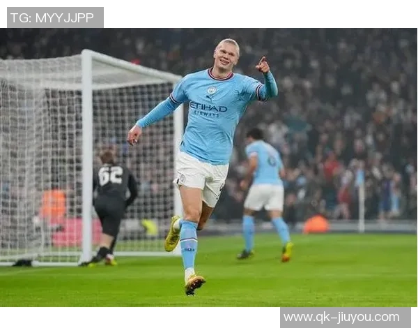 哈兰德独揽曼城65联赛进球贡献率领跑英超展现超级锋霸风采